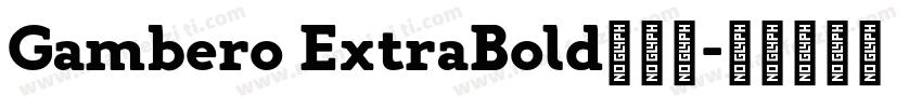 Gambero ExtraBold字体下字体转换